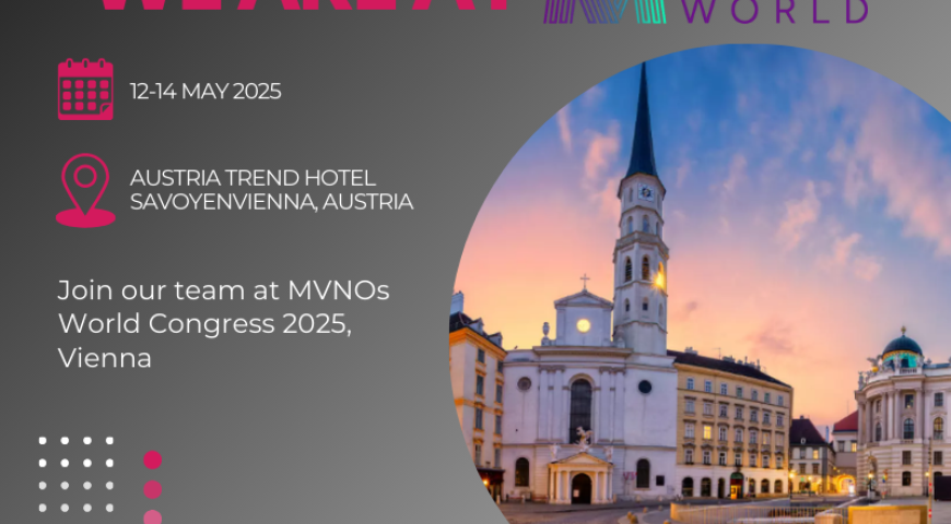 We Are At MVNOs At 12-14 May 2025 Austria